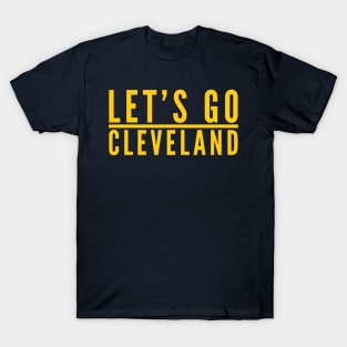 Let's Go Cleveland T-Shirt